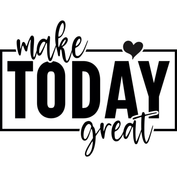 Make today great Thumbnail