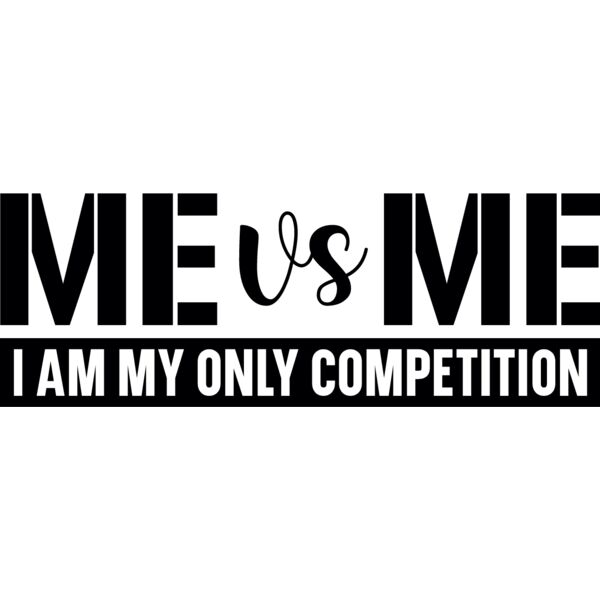 Me vs me i am my only comptition Thumbnail