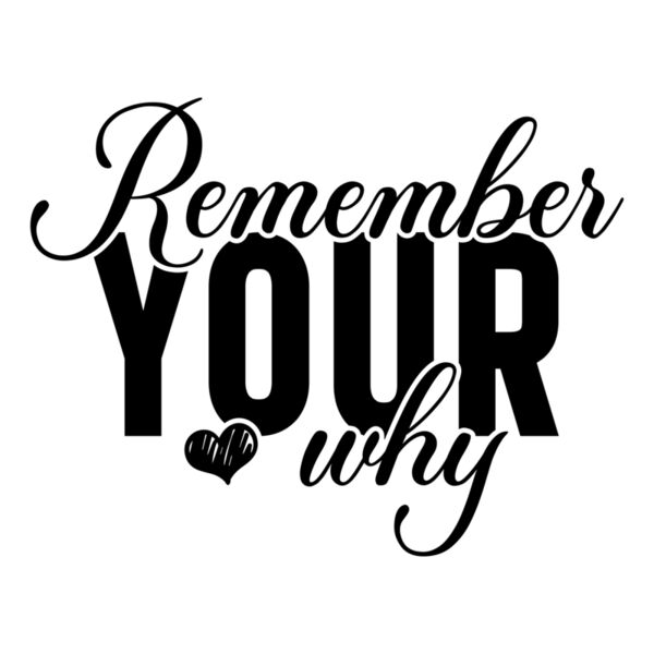 Remember your why 01 Thumbnail