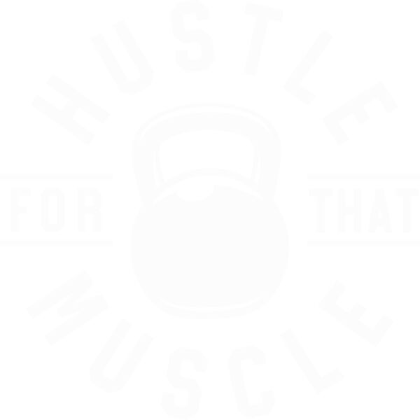 001 Hustle For That Muscle SMOOTH wht Thumbnail