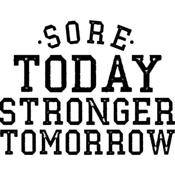 003 Sore Today Stronger Tomorrow DISTRESSED blk Thumbnail